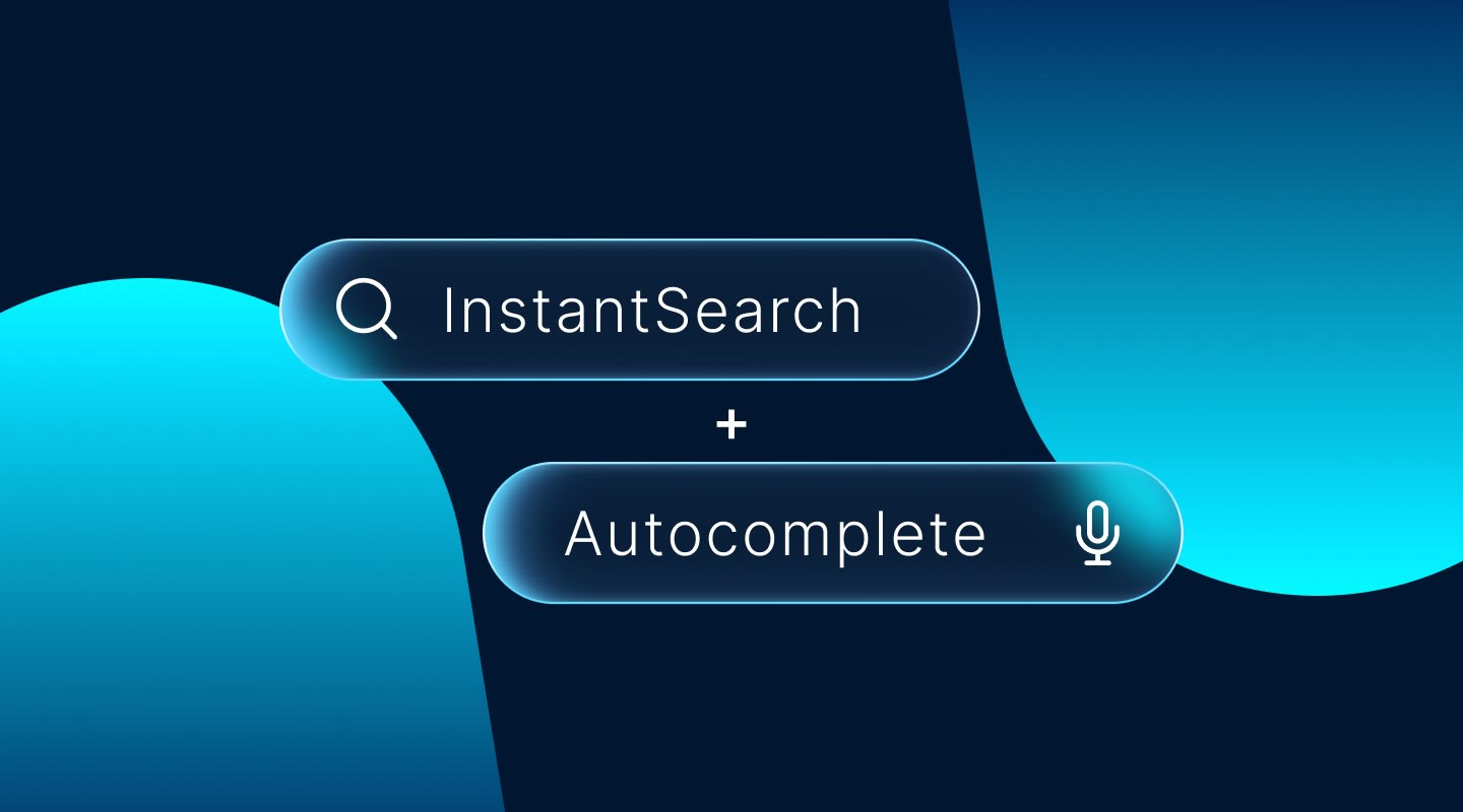 Add InstantSearch and Autocomplete to your search experience in just 5 minutes